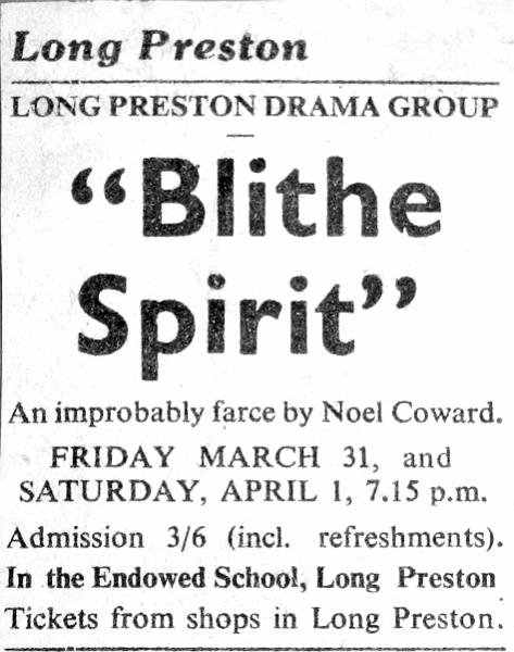 Advert for  Blithe Spirit - Apr 1967.JPG - Long Preston Drama Group - Advert for " Blithe Spirit" - Apr 1967